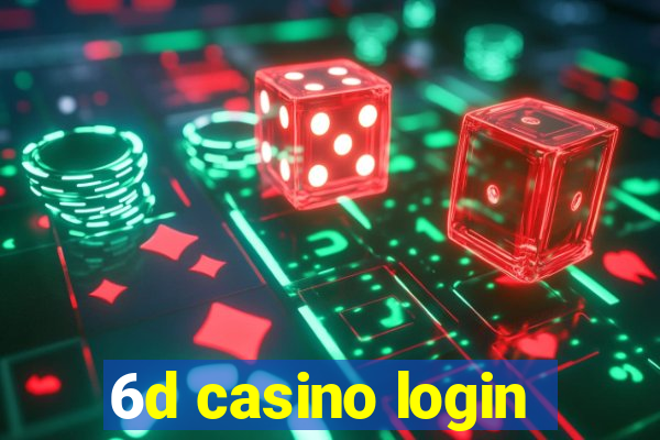 6d casino login